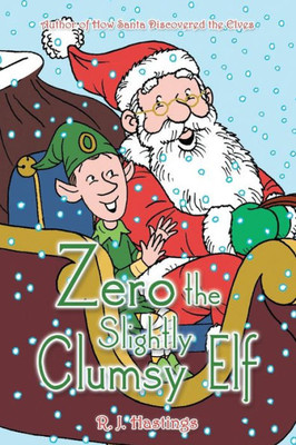 Zero The Slightly Clumsy Elf