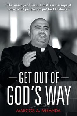 Get Out Of GodS Way