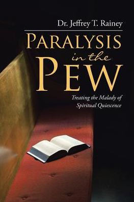 Paralysis In The Pew