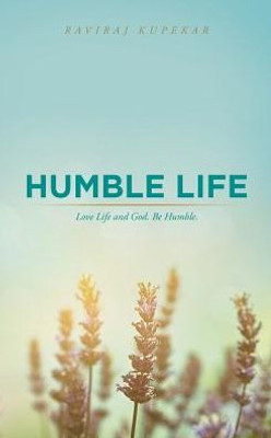 Humble Life