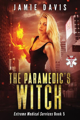 The Paramedic'S Witch