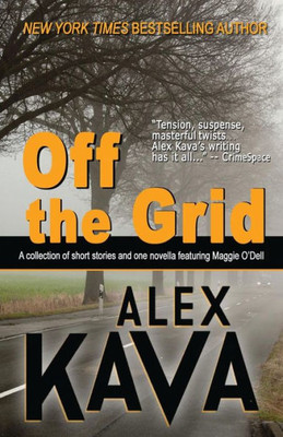 Off The Grid: A Maggie O'Dell Collection