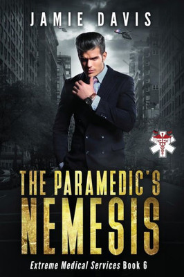 The Paramedic'S Nemesis