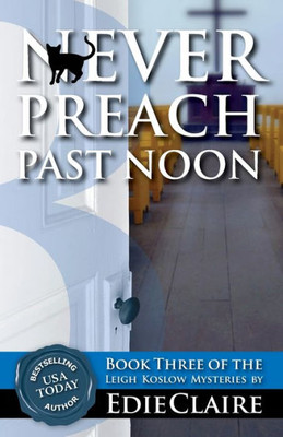 Never Preach Past Noon