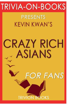 Trivia-On-Books Crazy Rich Asians By Kevin Kwan