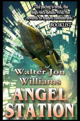Angel Station (Author'S Preferred Edition)
