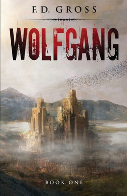Wolfgang (1) (Wolfgang Trilogy)