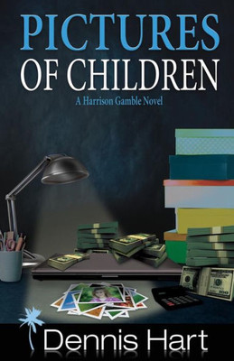 Pictures Of Children: A Harrison Gamble Novel