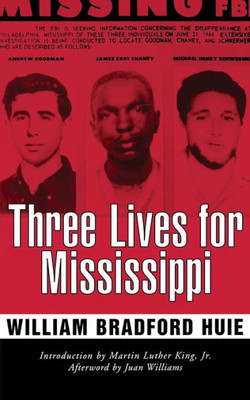 Three Lives For Mississippi (Civil Rights In Mississippi Series)