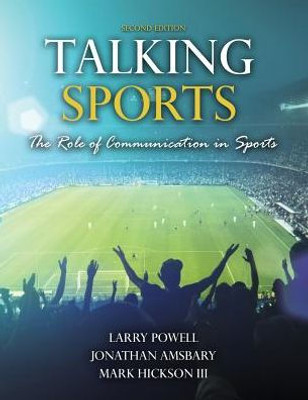 Talking Sports: The Role Of Communication In Sports