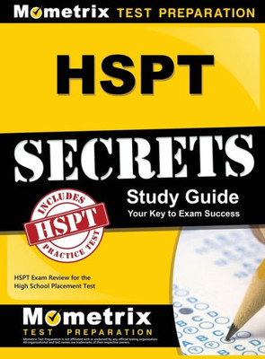 Hspt Secrets, Study Guide: Hspt Exam Review For The High School Placement Test