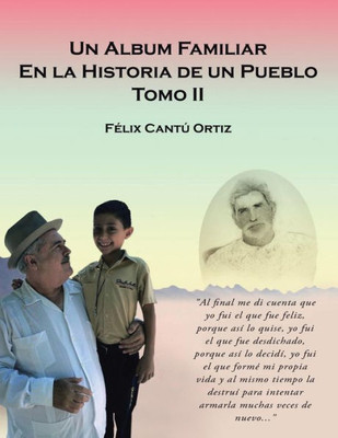 Un Álbum Familiar En La Historia De Un Pueblo: Tomo Ii (Spanish Edition)
