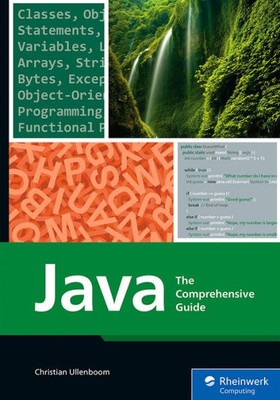 Java: The Comprehensive Guide To Java Programming For Professionals (Rheinwerk Computing)