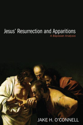 Jesus' Resurrection And Apparitions