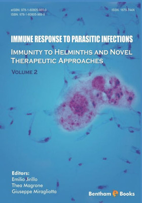 Immunity To Helminths And Novel Therapeutic Approaches (Immune Response To Parasitic Infections)