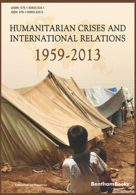 Humanitarian Crises And International Relations (1959-2013)