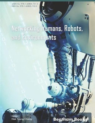 Networking Humans, Robots, And Environments