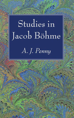 Studies In Jacob Bohme