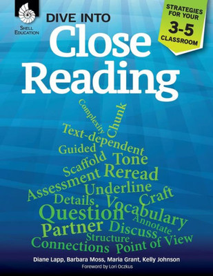Dive Into Close Reading: Strategies For Your 3-5 Classroom
