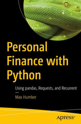 Personal Finance With Python: Using Pandas, Requests, And Recurrent