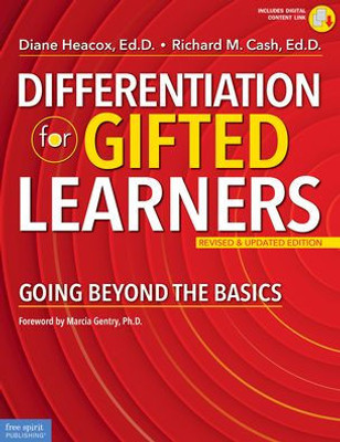 Differentiation For Gifted Learners: Going Beyond The Basics (Free Spirit Professional)