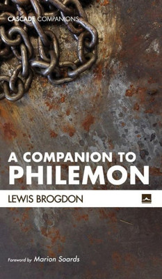 A Companion To Philemon (Cascade Companions)