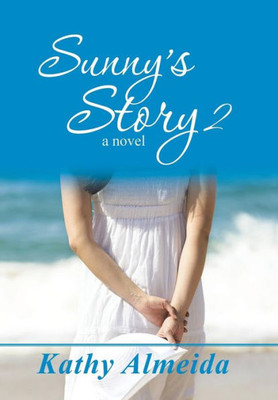 Sunny'S Story 2