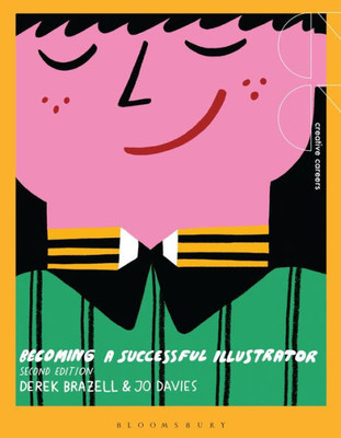 Becoming A Successful Illustrator (Creative Careers)