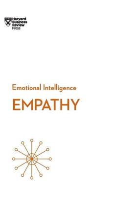 Empathy (Hbr Emotional Intelligence Series)