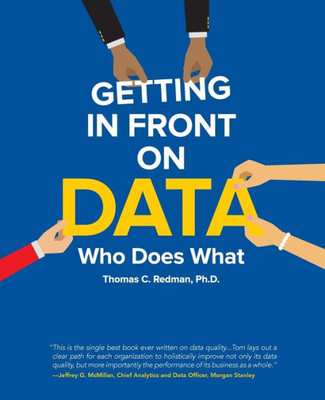 Getting In Front On Data: Who Does What