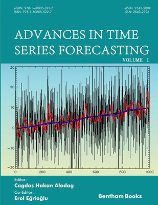 Advances In Time Series Forecasting: Volume 1