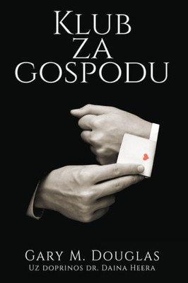 Klub Za Gospodu - The Gentleman'S Club Croatian (Croatian Edition)