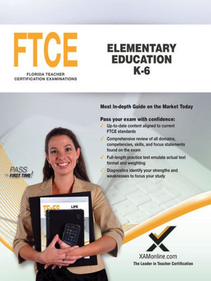 Ftce Elementary Education K-6 (Florida Teacher Certification Examinations (Ftce))