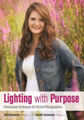 Lighting With Purpose: Professional Techniques For Portrait Photographers