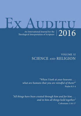 Ex Auditu - Volume 32: An International Journal Of Theological Interpretation Of Scripture