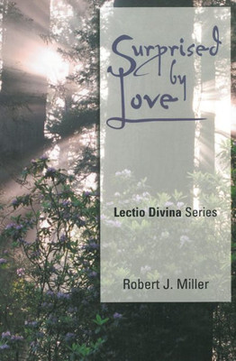 Surprised By Love: Lectio Divina Series