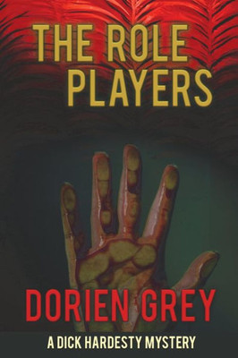 The Role Players (Large Print Edition) (A Dick Hardesty Mystery)