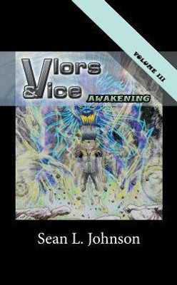 Vlors & Vice: Awakening: Volume 3