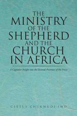 The Ministry Of The Shepherd And The Church In Africa