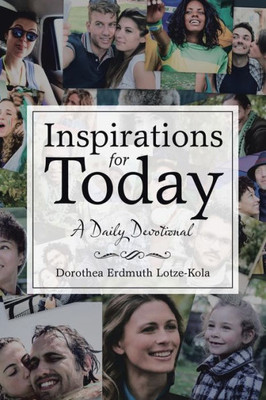 Inspirations For Today: A Daily Devotional