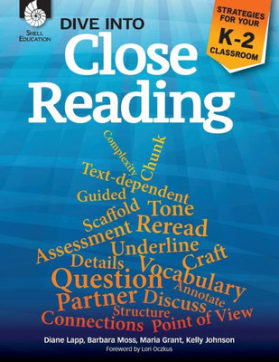 Dive Into Close Reading: Strategies For Your K-2 Classroom