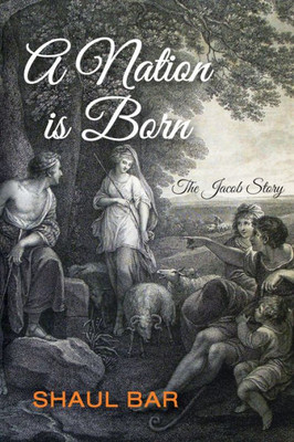 A Nation Is Born: The Jacob Story