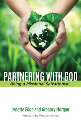 Partnering With God: Being A Missional Salvationist