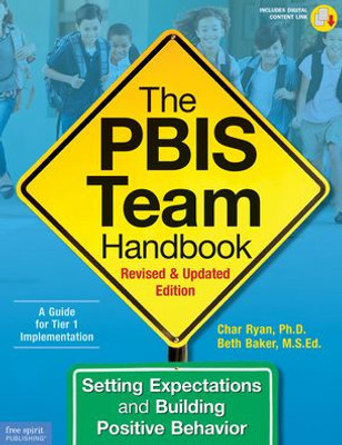 The Pbis Team Handbook: Setting Expectations And Building Positive Behavior (Free Spirit Professional)