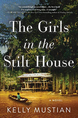 The Girls in the Stilt House: A Novel - Paperback