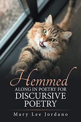 Hemmed Along in Poetry for Discursive Poetry - Paperback