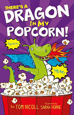 There's a Dragon in my Popcorn - Hardcover