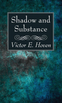 Shadow And Substance