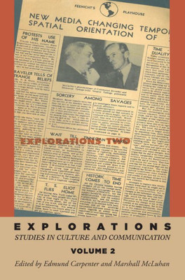Explorations 2: Studies In Culture And Communication (Explorations In Communications)