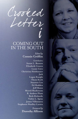 Crooked Letter I: Coming Out In The South